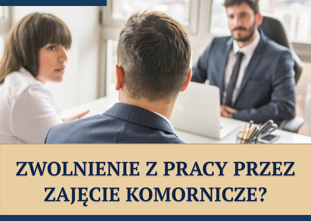 Zwolnienie z pracy przez zajęcie komornicze?